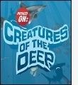 Hooked On: Creatures of the Deep