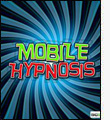 Mobile Hypnosis