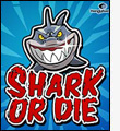 Shark or Die