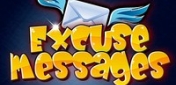 Excuse Messages