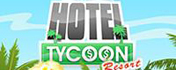 Hotel Tycoon Resort