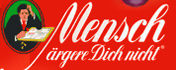 Mensch ärgere Dich nicht